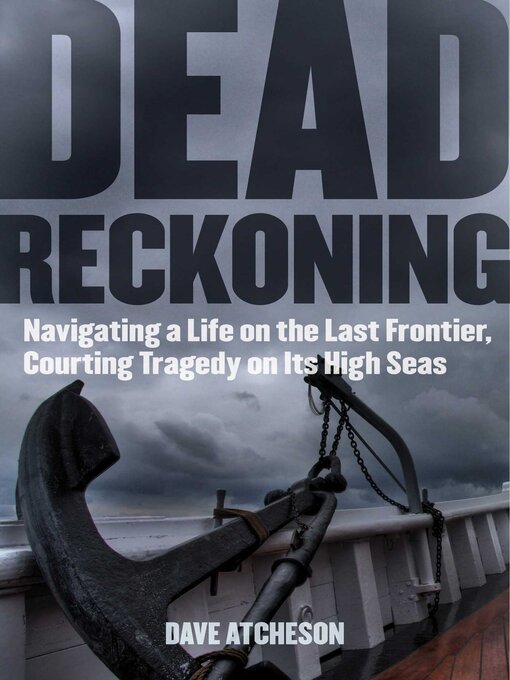 Title details for Dead Reckoning by Dave Atcheson - Available